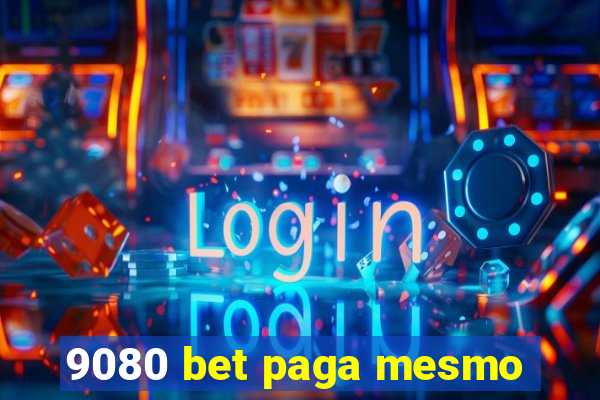 9080 bet paga mesmo